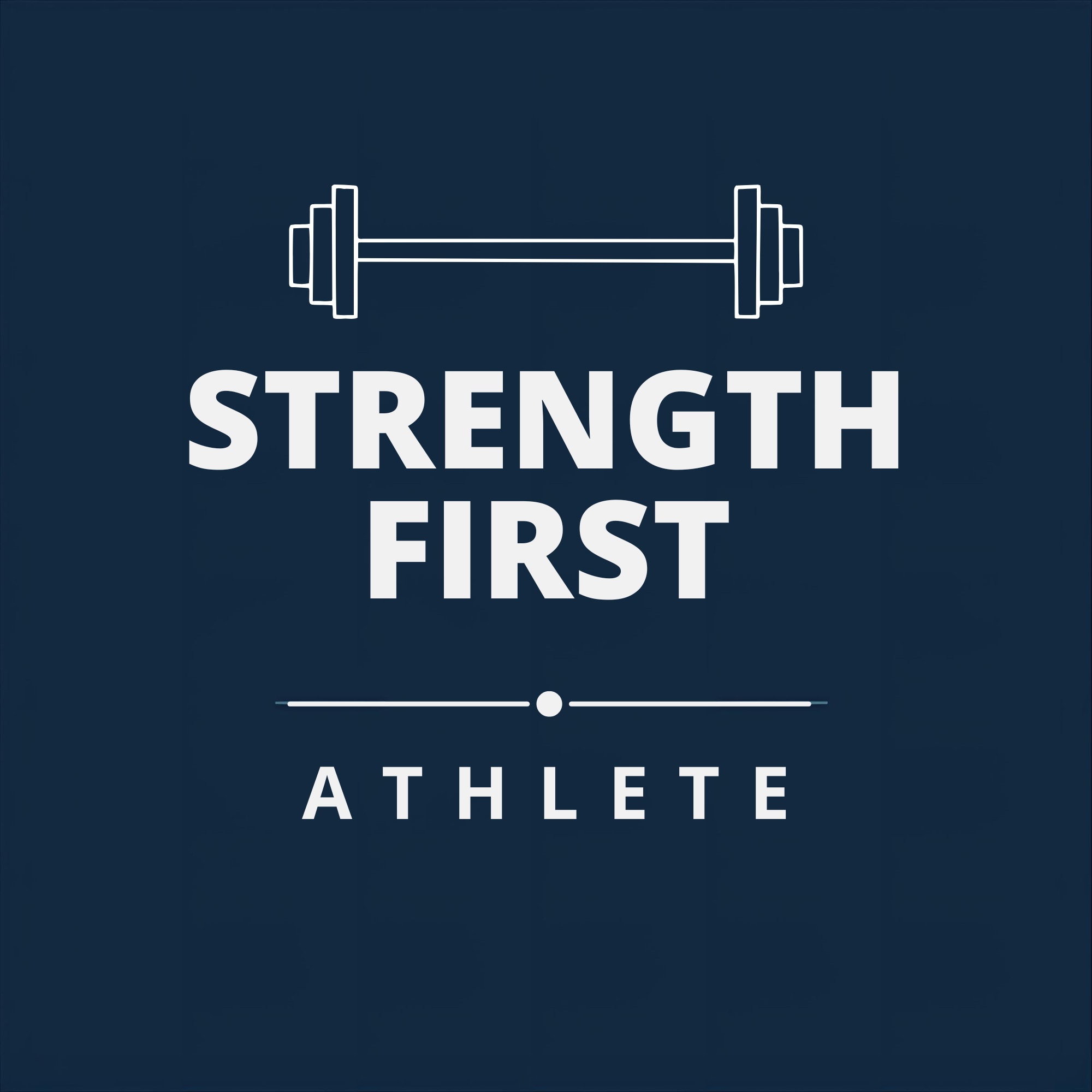 Strength First Athlete